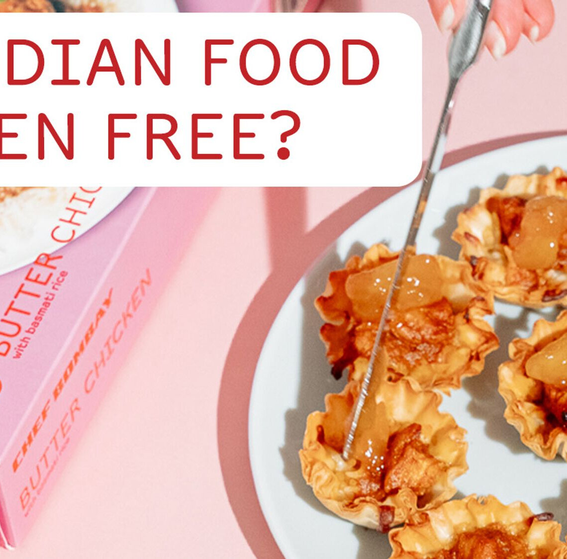 Is Indian Food Gluten free 
